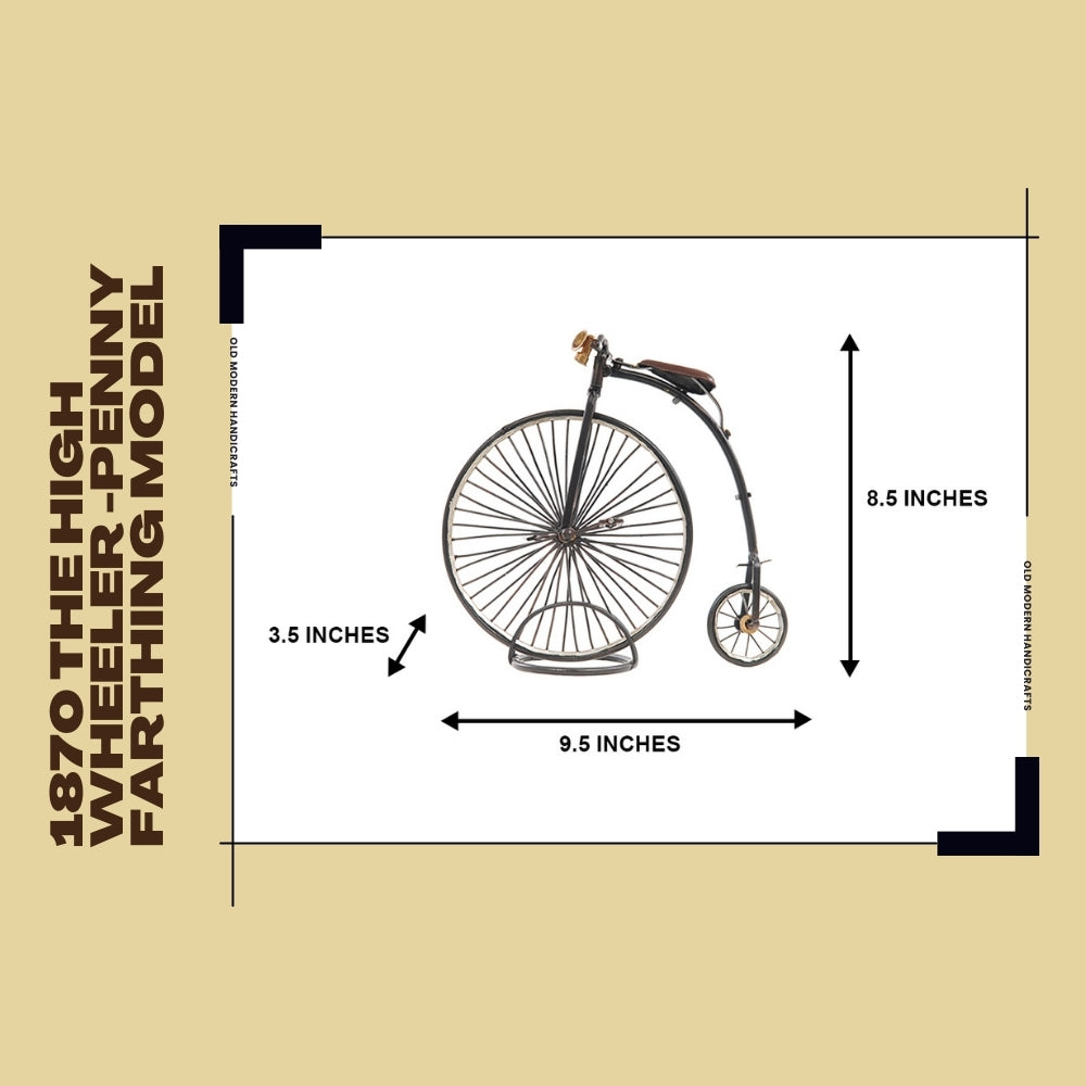 1870 The High Wheeler -Penny Farthing