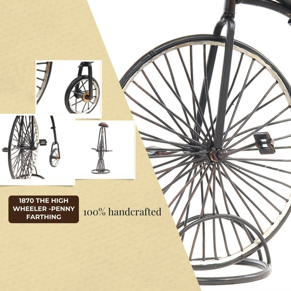 1870 The High Wheeler -Penny Farthing