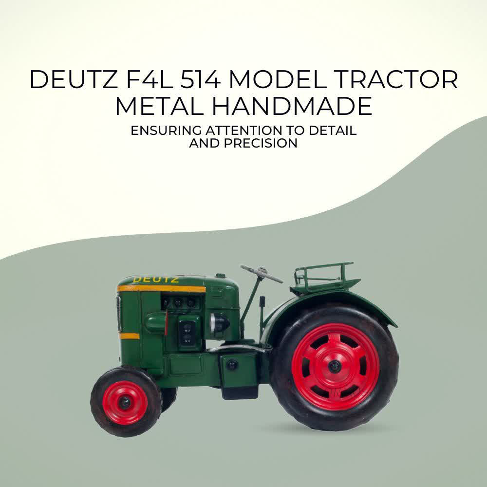Deutz F4L 514 Model Tractor Metal Handmade