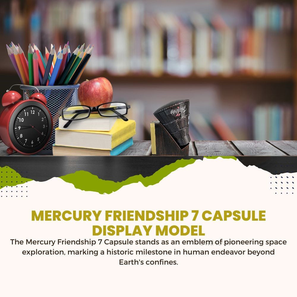 Mercury Friendship 7 Capsule Display Model